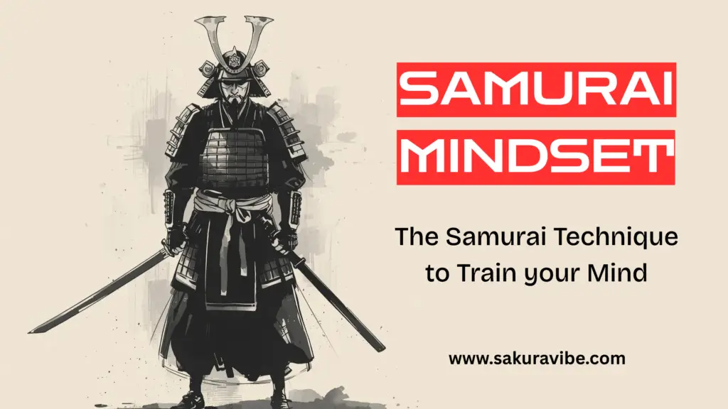 Train Your Mind Like a Samurai